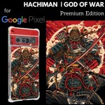 เคส Google 3D Anti-Shock Premium Edition [ HACHIMAN ] สำหรับ Pixel 6 / 6 Pro / 5 / 4 / 4a / 3 / 3a / XL
