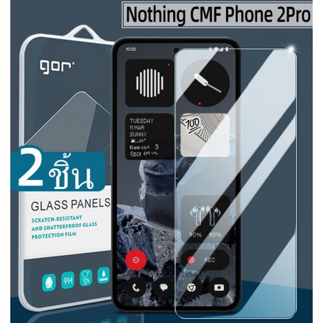 (2 ชิ้น) ฟิล์มกระจก GOR Glass สำหรับ Nothing Phone / CMF Phone 3a / 3a pro / 2 / 2a / 2a Plus / 1  