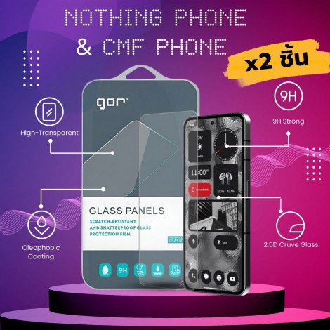 (2 ชิ้น) ฟิล์มกระจก GOR Glass สำหรับ Nothing Phone / CMF Phone 3a / 3a pro / 2 / 2a / 2a Plus / 1  