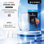 ฟิล์มกระจก HiShield 2.5D Triple STRONG MAX สำหรับ iPhone 18 Pro Max / 18 Pro