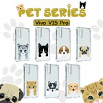เคส Vivo V15 Pro Pet Series Anti-Shock Protection TPU Case